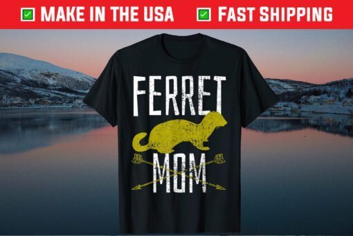 Ferret Mom Mother Mothers Day Pet Classic T-Shirt