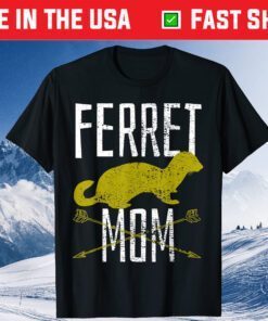 Ferret Mom Mother Mothers Day Pet Classic T-Shirt