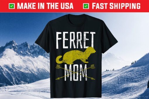 Ferret Mom Mother Mothers Day Pet Classic T-Shirt