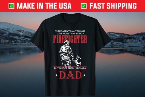 Firefighter Dad & Son T Shirt Daddy Father's Day Christmas Classic T-Shirt