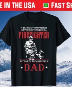 Firefighter Dad & Son T Shirt Daddy Father's Day Christmas Classic T-Shirt