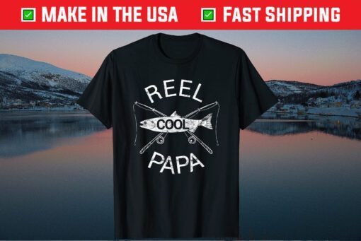 Fishing Reel Cool Papa Dad Father Day T-Shirt