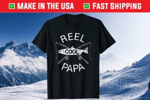 Fishing Reel Cool Papa Dad Father Day T-Shirt