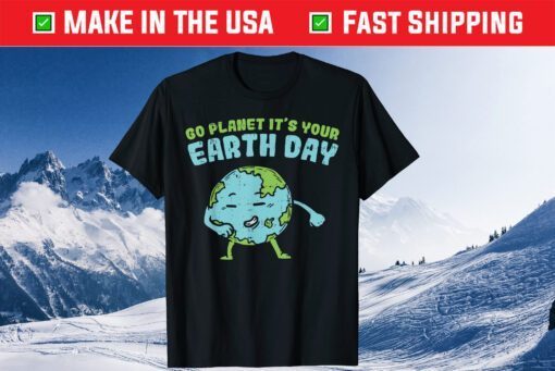 Floss Dance Go Planet Its Your Earth Day Classic Shirt