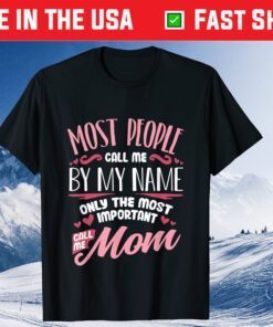 Funny Mothers Day Shirt Women Best Mom Mother Classic Shirt