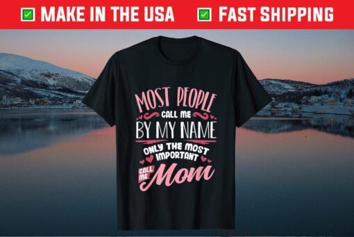 Funny Mothers Day Shirt Women Best Mom Mother Classic T-Shirt