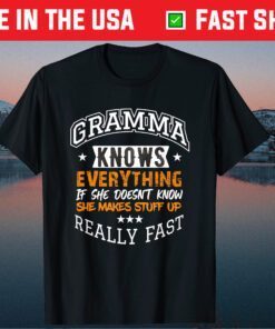 Gramma Knows Everything Mom Grandma Grandkids Mothers Day Classic T-Shirt