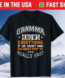 Gramma Knows Everything Mom Grandma Grandkids Mothers Day Classic T-Shirt