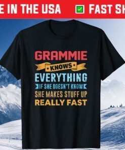 Grammie Knows Everything Mom Grandma Grandkids Mothers Day Us 2021 T-Shirt