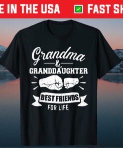 Grandma and granddaughter best friends for life Classic T-Shirt