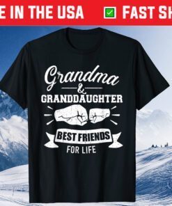 Grandma and granddaughter best friends for life Classic T-Shirt