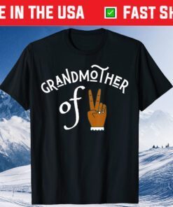 Grandmother Of 2 Melanin Grandma Funny Mother's Day Two Classic T-Shirt