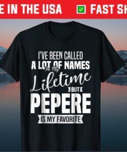 Grandpa Pepere Quotes Pepere Fathers Day Us 2021 T-shirt