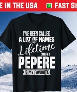 Grandpa Pepere Quotes Pepere Fathers Day Us 2021 T-shirt