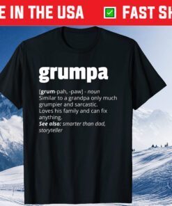 Grumpa Definition Grandpa Fathers Day Us 2021 T-Shirt