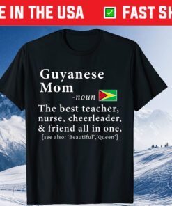 Guyanese Mom Definition Guyana Flag Mothers Day T-Shirt