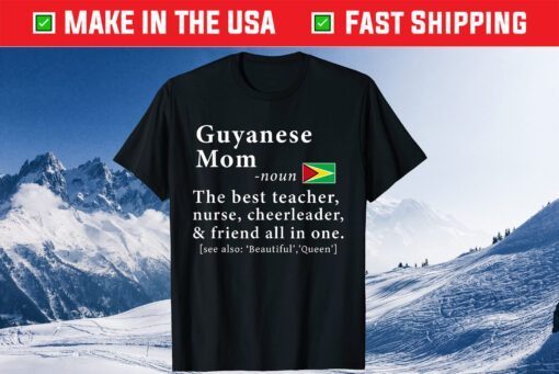 Guyanese Mom Definition Guyana Flag Mothers Day T-Shirt