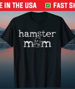 Hamster Hammy Mom Gift Mothers Day Vintage Classic T-Shirt