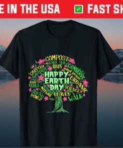 Happy Earth Day Tree Drawing Illustration Word Art Us 2021 T-Shirt