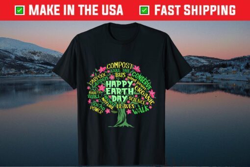 Happy Earth Day Tree Drawing Illustration Word Art Us 2021 T-Shirt