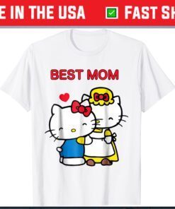 Hello Kitty Mother's Day Best Mom Gift T-Shirt