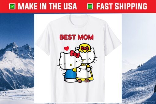 Hello Kitty Mother's Day Best Mom Gift T-Shirt