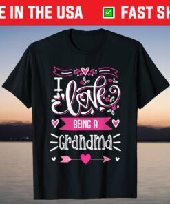 I Love Being A Grandma Floral Grandma Mother's Day Cute T-Shirt