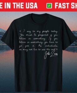 John Lewis : I say to my people today Classic T-Shirt