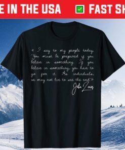 John Lewis : I say to my people today Classic T-Shirt