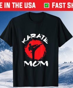 Karate Mom Vintage Martial Art Self and Defense Mother's Day Us 2021 T-Shirt