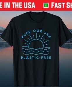 Keep Our Sea Plastic Free Earth Day Ocean Marine Biologist Classic T-Shirt