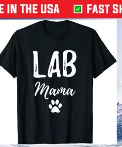 Lab Mama T-Shirt Dog Mom Mothers Day Classic T-Shirt