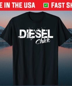 Ladies Diesel Truck Shirt, Dirty Diesel Chick Classic T-ShirtLadies Diesel Truck Shirt, Dirty Diesel Chick Classic T-Shirt