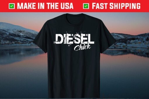 Ladies Diesel Truck Shirt, Dirty Diesel Chick Classic T-ShirtLadies Diesel Truck Shirt, Dirty Diesel Chick Classic T-Shirt