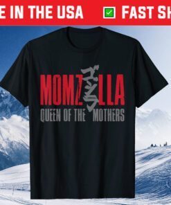MOMZILLA Greatest Mom Mothers Day T-Shirt