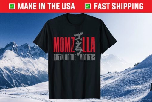 MOMZILLA Greatest Mom Mothers Day T-Shirt