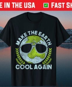 Make The Earth Cool Again Earth Day Classic T-Shirt