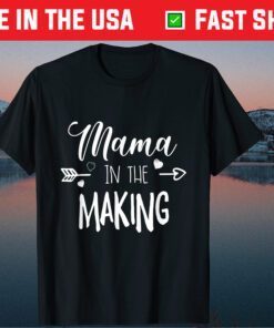 Mama In The Making Mothers Day T-Shirt