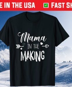 Mama In The Making Mothers Day T-Shirt