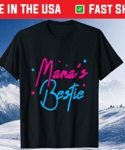 Mama Is My Bestie Mother's Day Wife Mom Daughter Present Gift T-Shirt