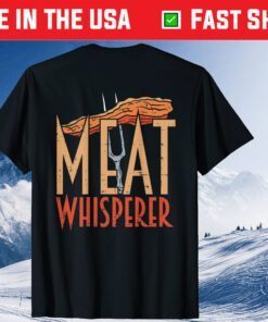 Meat Whisperer BBQ Dad Father Day Gift T-Shirt