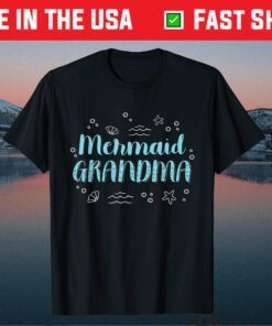 Mermaid Grandma - Funny Grandmother & Mother's Day Classic T-Shirt