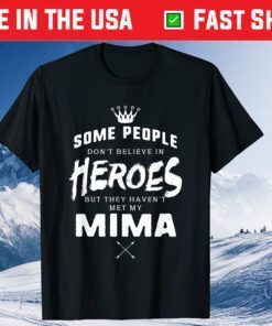 Mima Is My Hero Mothers Day Grandma Us 2021 T-Shirt