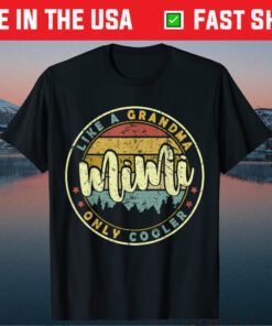Mimi Like A Grandma Only Cooler Cute Mothers Day Classic T-Shirt