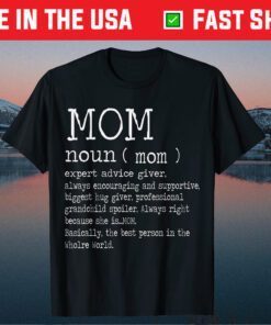Mom Definition - Cute and Funny Mother's Day Idea 2021 Classic T-Shirt