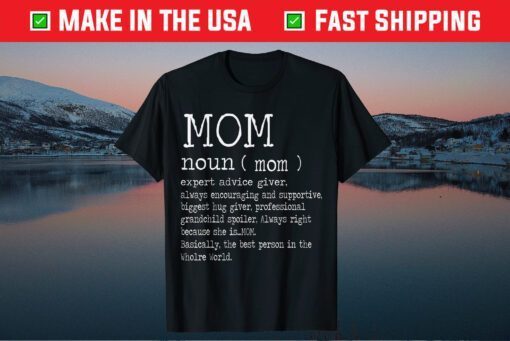 Mom Definition - Cute and Funny Mother's Day Idea 2021 Classic T-Shirt