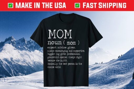 Mom Definition - Cute and Funny Mother's Day Idea 2021 Classic T-Shirt