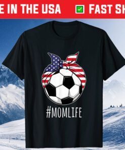 Mom Life Soccer Mom Mothers Day 2021 American Flag Us 2021 T-Shirt