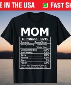 Mom Nutritional Facts Funny Mother Day T-Shirt