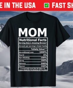 Mom Nutritional Facts Mother Day T-Shirt